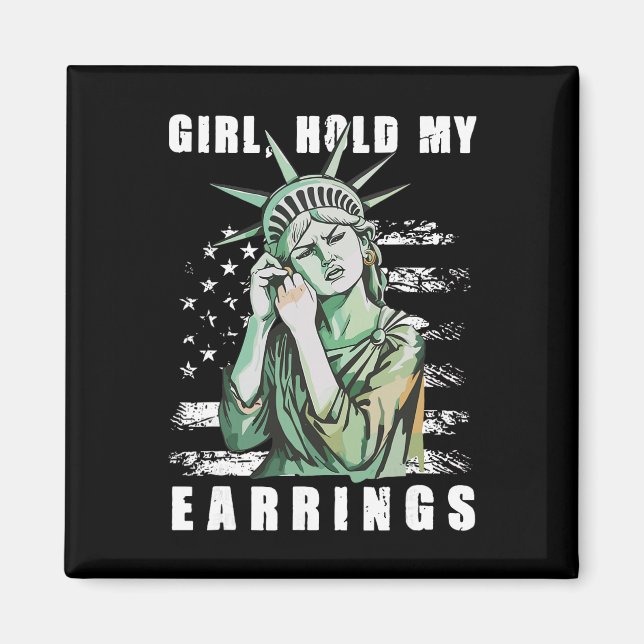 Aimant Fille Rétro Tiens Mes Boucles D'oreilles Anti-trum (Devant)