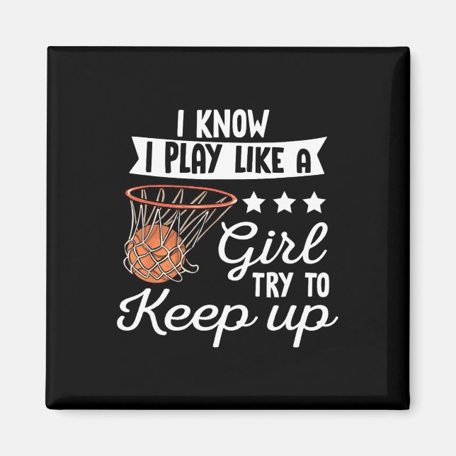Aimant Filles De Basket - Je Sais Que Je Joue Comme Une F (Devant)