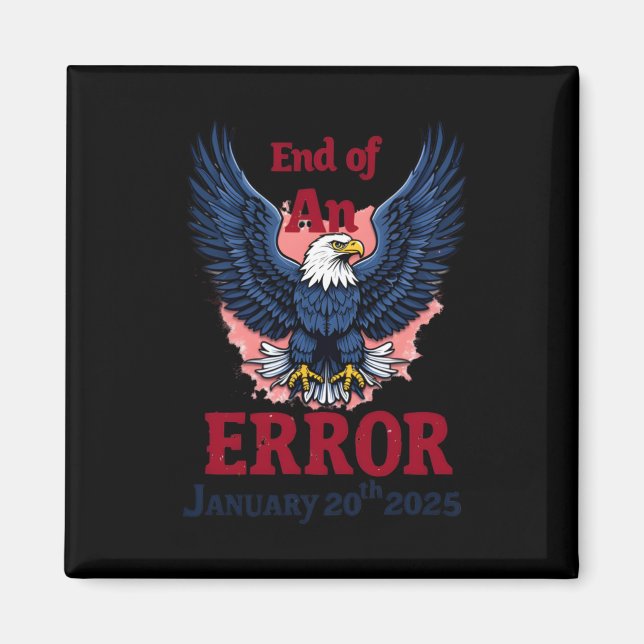 Aimant Fin D'Une Erreur Le 20 Janvier (Devant)
