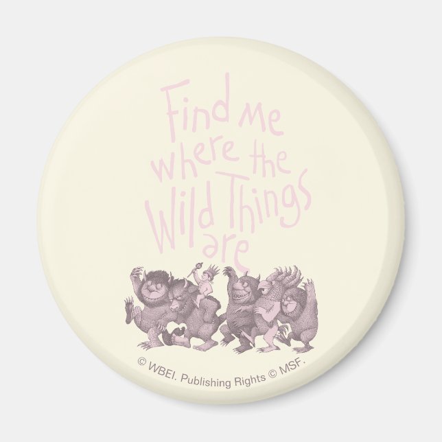 Aimant Find Me Where the Wild Things Are (Devant)
