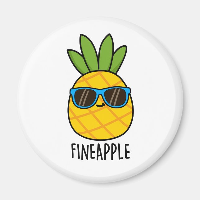Aimant Fineappy Funny Pun d'ananas (Devant)