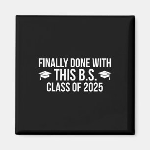 Aimant Fini Avec Ce Bs Cl De 2025 - Graduation