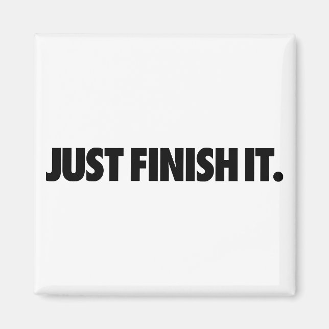 Aimant Finissez-le. magent (Devant)