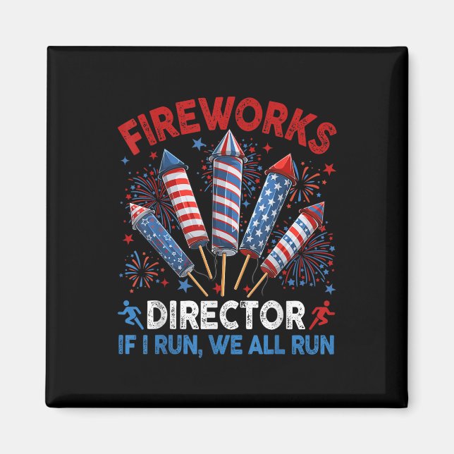 Aimant Fireworks Director I Run You Run Funny 4 juillet (Devant)