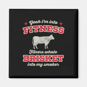 Aimant Fitness Brisket Dans Mon Fumeur Funny Grill Bbq Me