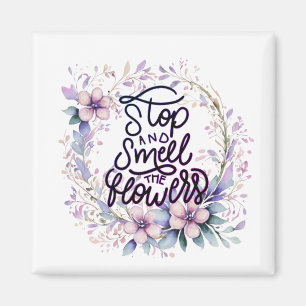 Aimant Fleur violette arrêtez et respirez les fleurs