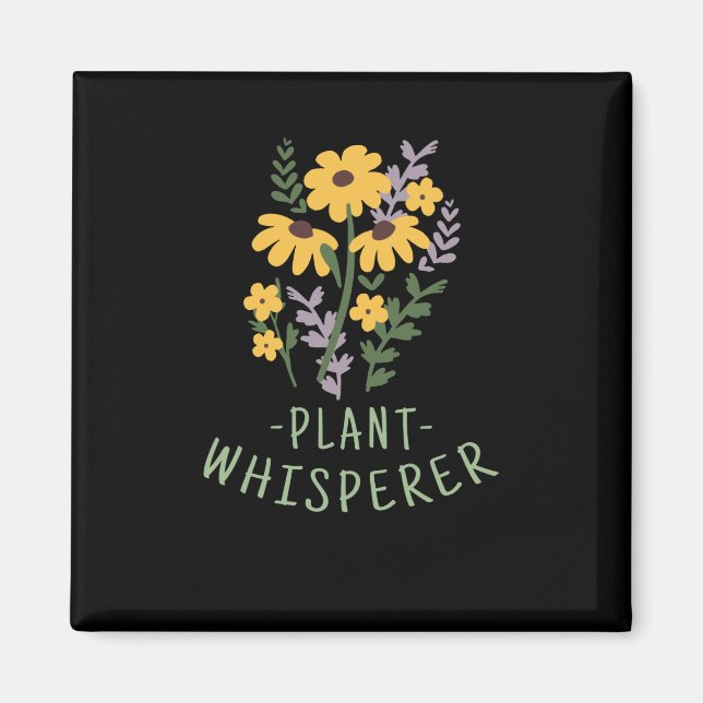 Aimant Fleurs - Chuchoteur de Plantes (Devant)
