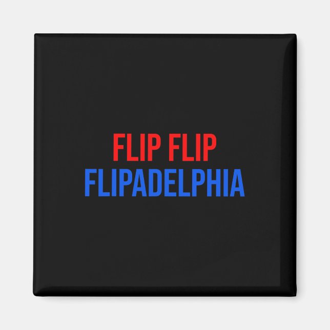Aimant Flip Flipadelphia Philadelphia Election Biden (Devant)
