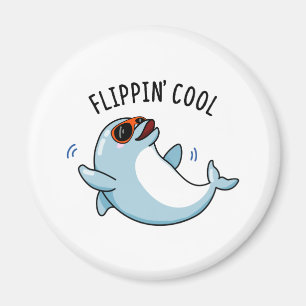 Aimant Flippin Cool drôle Dolphin Pun