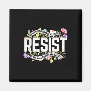 Aimant Floral ne résiste pas à mon Président anti