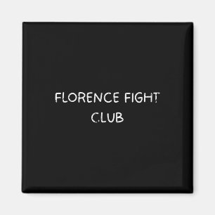 Aimant Florence Fight Club Thème Pour Mixed martial art E