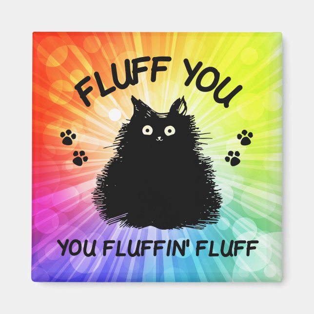 Aimant Fluffin Vous Fluffin Fluff Kitty Chat (Devant)
