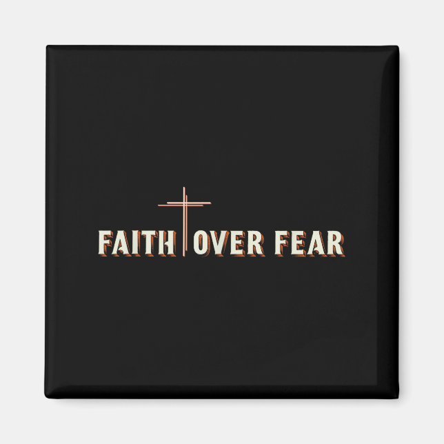 Aimant Foi sur la peur Jésus Croix Graphique chrétien  (Devant)