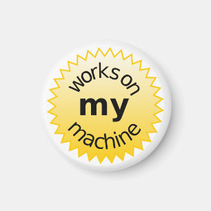 Aimant « Fonctionne sur ma machine ! »