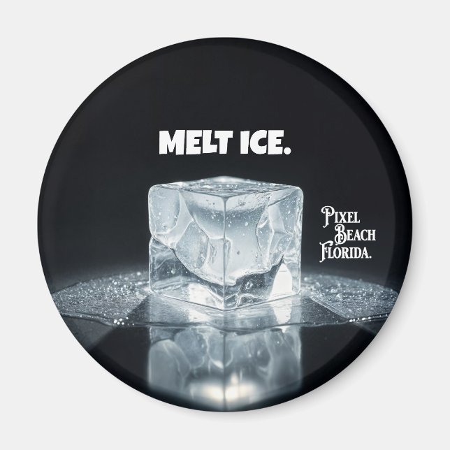 Aimant FONDRE LA GLACE. Porte-clés (Devant)