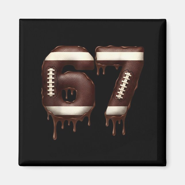 Aimant Football 67 Funny Six Seven 6 7 Meme  (Devant)