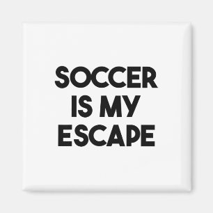 Aimant Football Drôle - Le football est mon échappatoire 