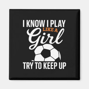 Aimant Footballeuse Toddler Je sais que je joue comme une