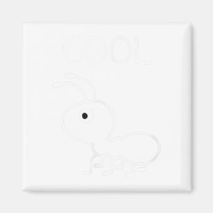 Aimant Fourmi cool, jeux de mots, drôle, blagues, sarcast