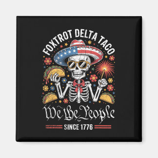 Aimant Foxtrot Delta Taco Nous Le Peuple Drôle Patriotiqu