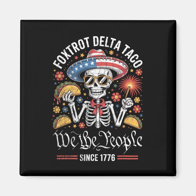 Aimant Foxtrot Delta Taco Nous Le Peuple Drôle Patriotiqu (Devant)