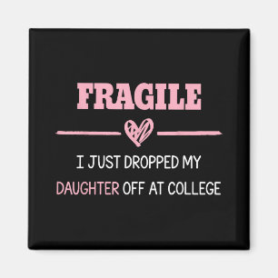 Aimant Fragile Je Viens De Laisser Ma Fille À L'École Dro