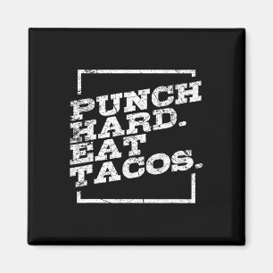 Aimant Frappez Fort Mangez des Tacos Kickboxing Joyeux Sp