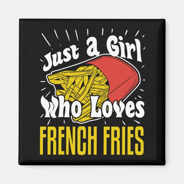 Aimant French Fries Funny Gift Girl (Devant)