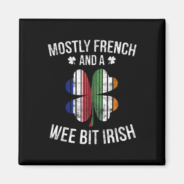 Aimant French Wee Bit Irish Fun France Patrick Day Cadeau (Devant)