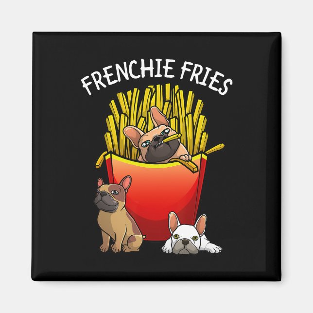 Aimant Frenchie Fries French Buldog Lover Hommes Femmes E (Devant)