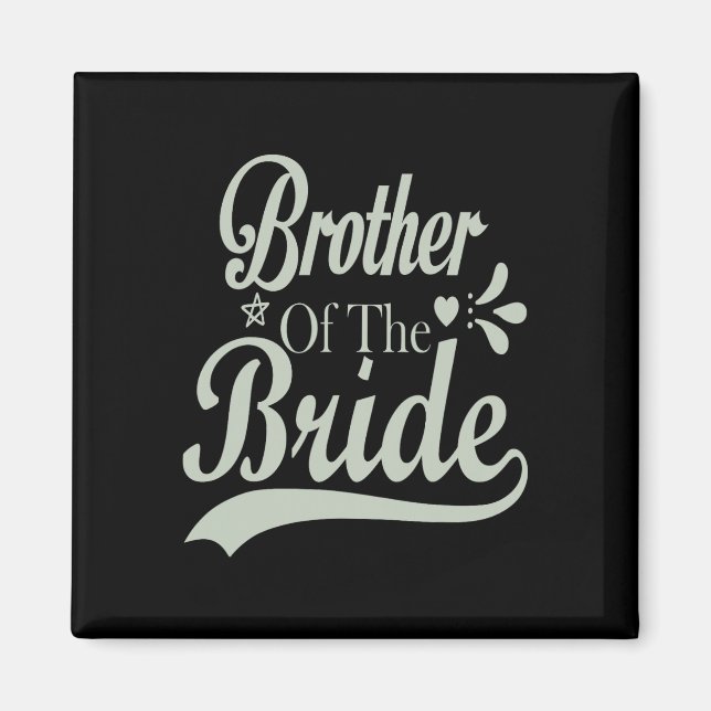 Aimant Frère de la mariée Bachelor Bridal Bachelorette  (Devant)