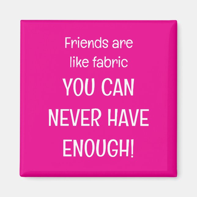 Aimant Friends are like fabric (Devant)