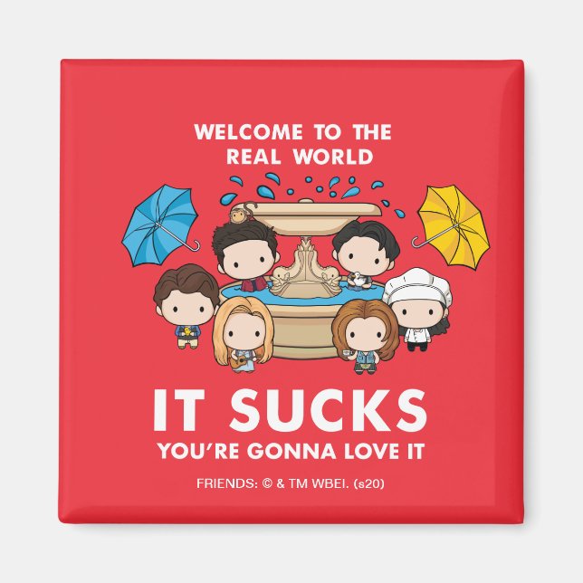 Aimant FRIENDS™| Bienvenue au Real World Chibi (Devant)