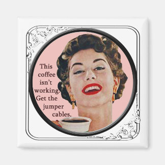 Aimant frigo Ce café ne fonctionne pas