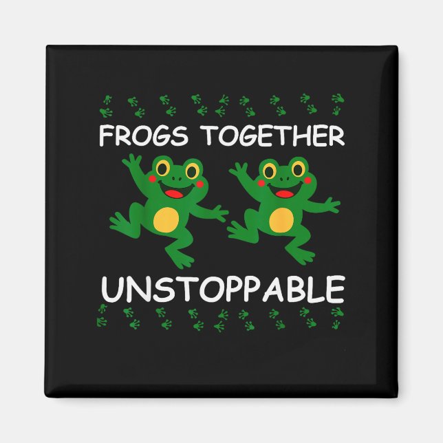 Aimant Frogs Together Unstoppable Funny Animal Lovers Des (Devant)