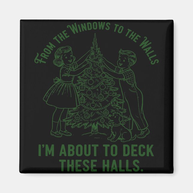 Aimant From The Windows To The Walls I'm About To Deck Th (Devant)