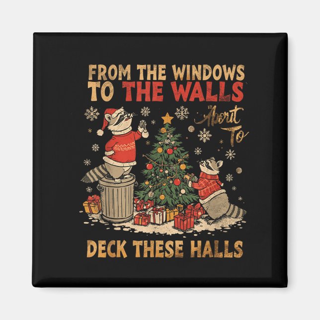 Aimant From The Windows To The Walls I'm About To Deck Th (Devant)