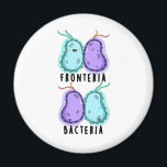 Aimant Fronteria Bactéries Funky Biology Pun<br><div class="desc">Fronteria Bacteria Funny Biology Pun présente un regard mignon sur les bactéries de l'avant et de l'arrière ! Parfait cadeau de jeu de mots pour la famille et les amis qui aiment les mignons puns bactéries.</div>