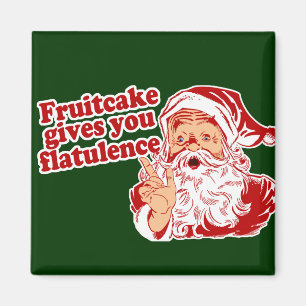 Aimant Fruitcake Vous Donne Flatulence