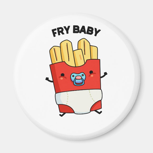 Aimant Fry Baby Funny French Fries Pun (Devant)