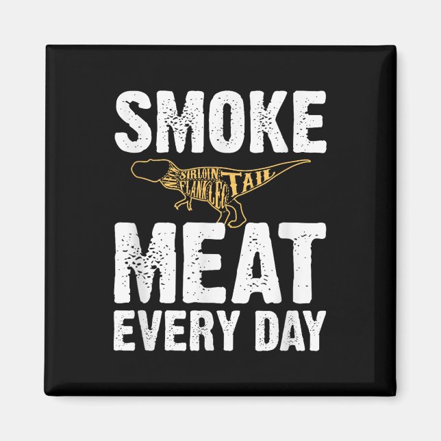 Aimant Fumer de la viande tous les jours Funny Barbecue F (Devant)