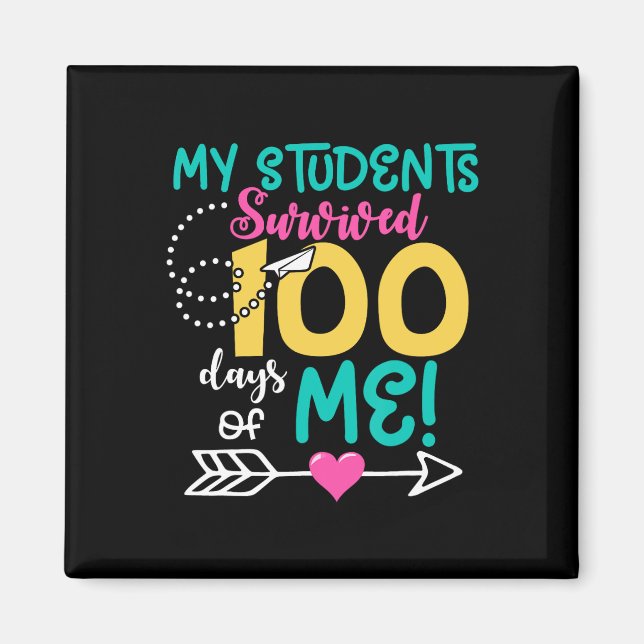 Aimant Fun 100e jour d'école Mon élève a survécu 100 jo (Devant)