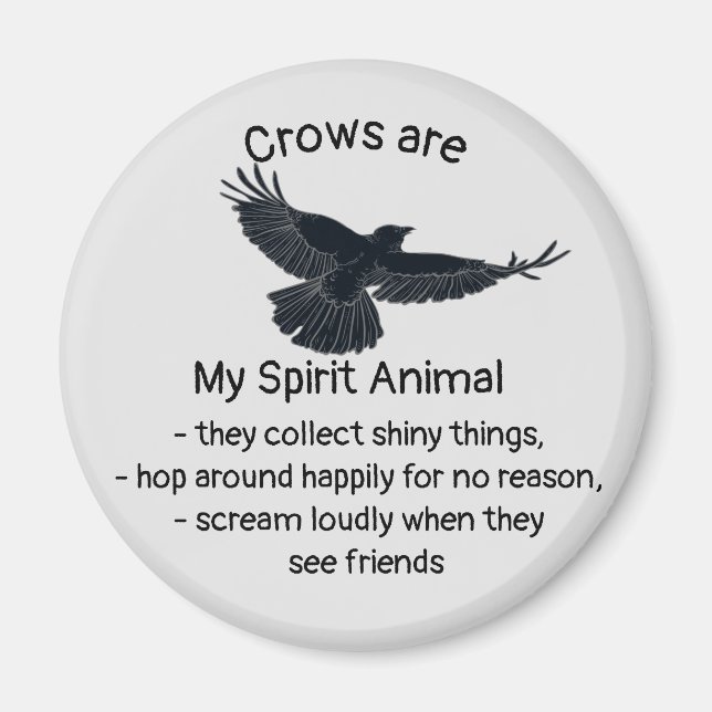 Aimant Fun Crows Bird Spirit Animal Humour Citation Totem (Devant)