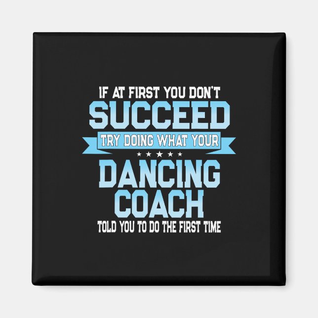 Aimant Fun Dancing Coach Cadeau Danser Fundy Danser Dire (Devant)