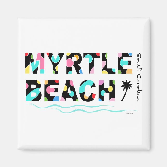Aimant Fun Myrtle Beach, SC Cool graphique (Devant)