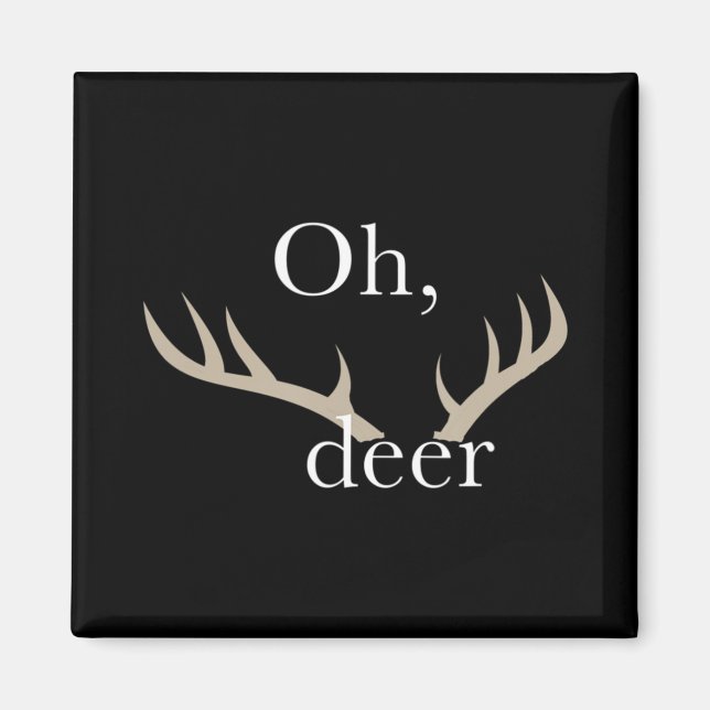 Aimant Fun Oh Deer chasse pour chasseurs (Devant)