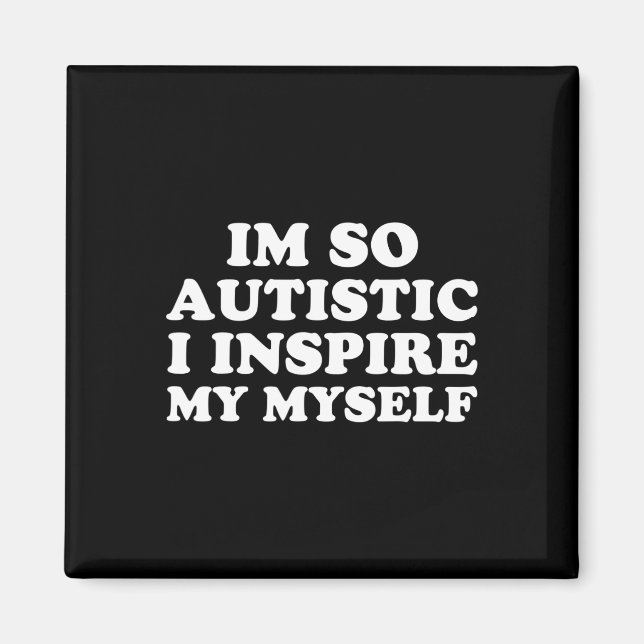 Aimant Fun Sensibilisation à l'autisme Je suis fiers auti (Devant)