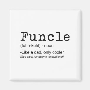 Aimant Funcle Définition Drôle Joke Don Pour Oncle_1