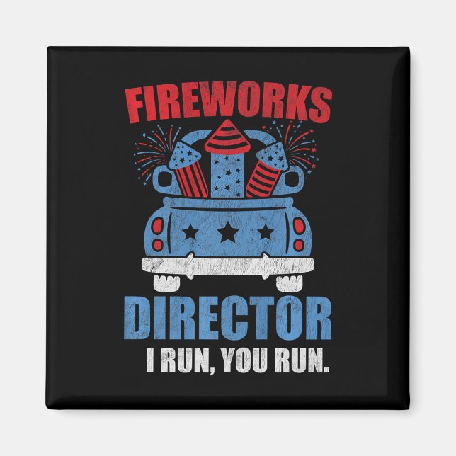 Aimant Funky 4 juillet Fireworks Directeur Je Vous Exécut (Devant)