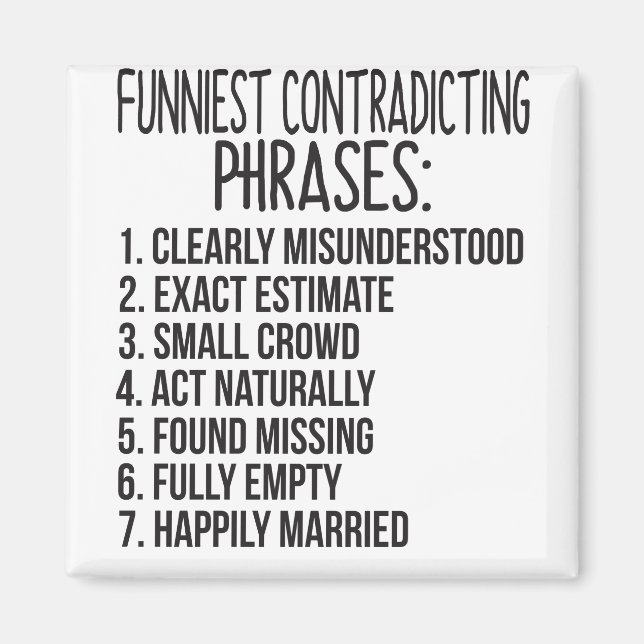 Aimant Funniest Contradicting Phrases: 1. Clearly Misunde (Devant)